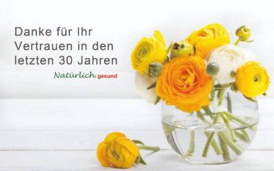 Danke für Ihr Vertrauen in den letzten 30 Jahren