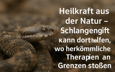 🐍 Schlangengift-Therapie (Vipera-Therapie)